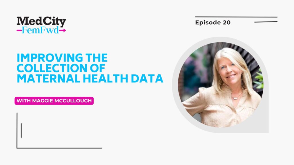 MedCity FemFwd: Improving the Collection of Maternal Health Data
