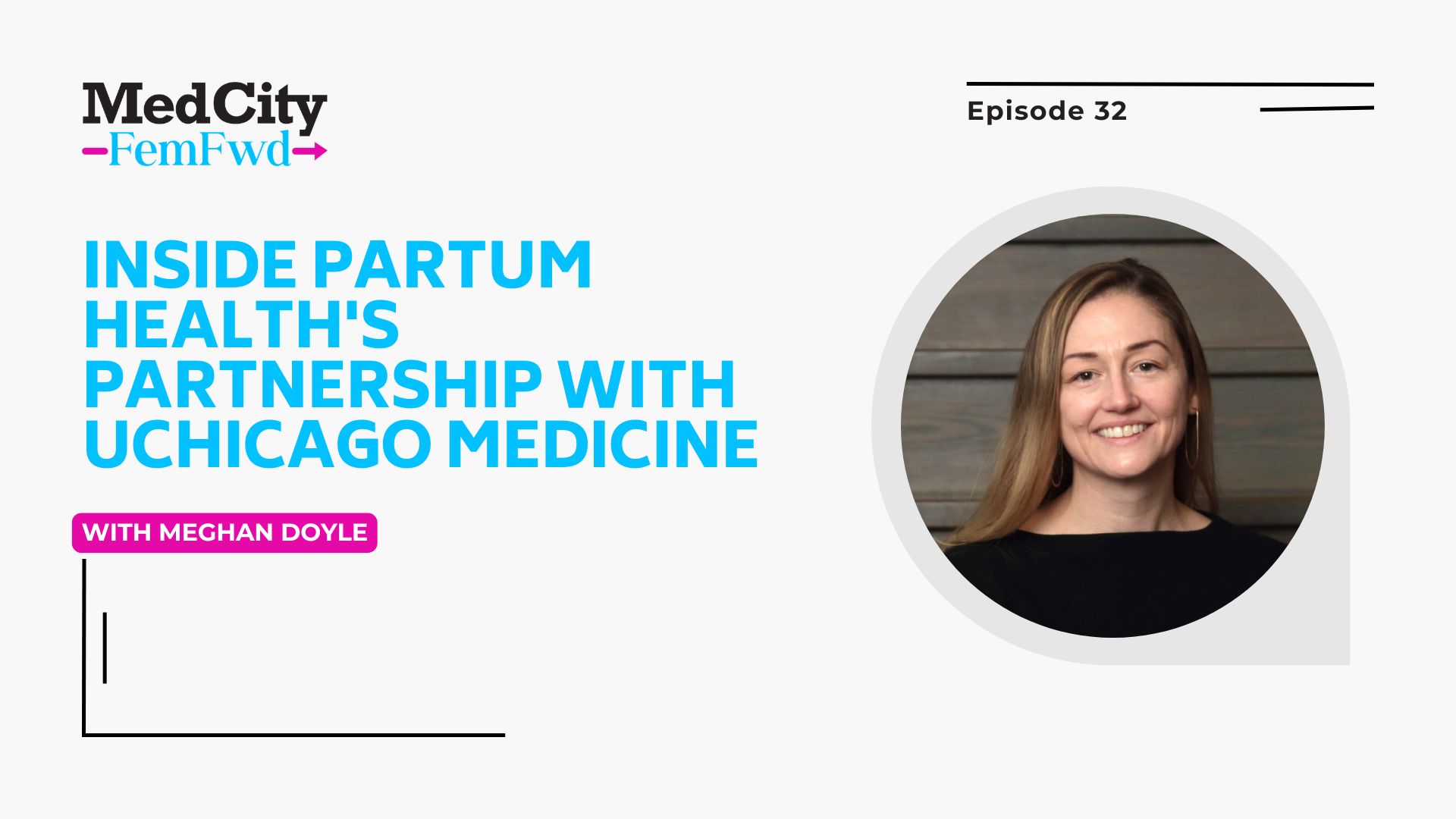 MedCity FemFwd: Inside Partum Health’s Partnership with UChicago Medicine